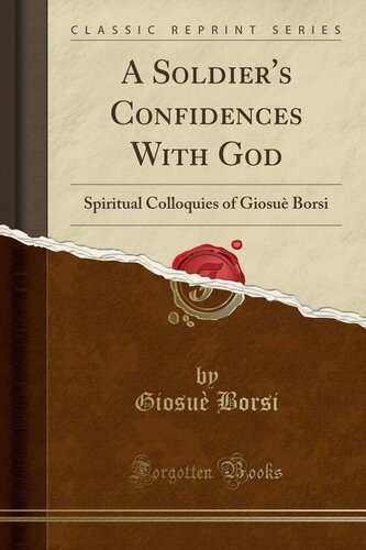 A Soldier's Confidences with God; Spiritual Colloquies of Giosuè Borsi