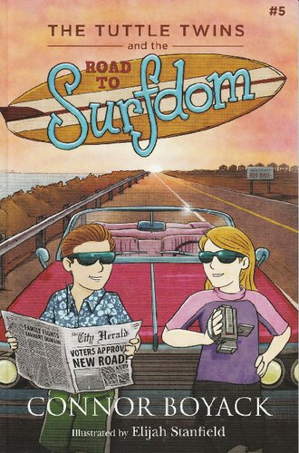 The Tuttle Twins and the Road to Surfdom