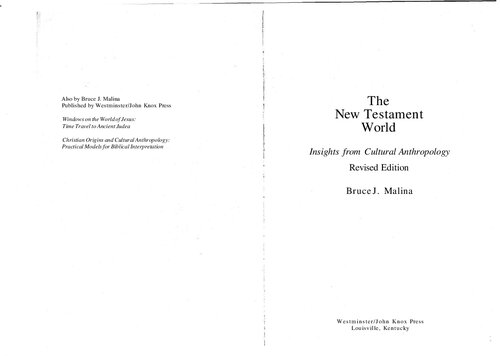 The New Testament World: Insights from Cultural Anthropology
