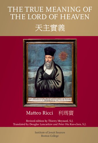 The true meaning of the Lord of heaven = Tian zhu shi yi