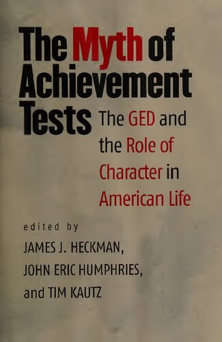 The Myth of Achievement Tests: The GED and the Role of Character in American Life