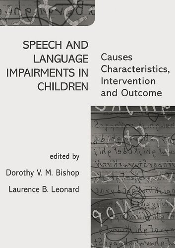 Speech and Language Impairments in Children: Causes, Characteristics, Intervention and Outcome