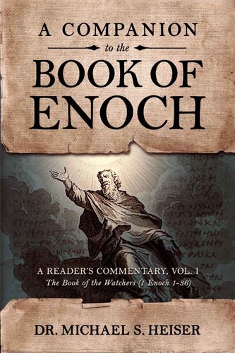 A Companion to the Book of Enoch: A Reader's Commentary, Volume I: The Book of the Watchers (1 Enoch 1-36)