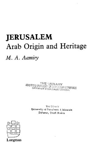 Jerusalem: Arab Origin and Heritage