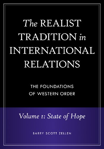 The Realist Tradition in International Relations [4 volumes]: The Foundations of Western Order (Praeger Security International)