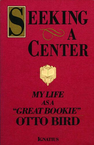 Seeking a Center: My Life As a 