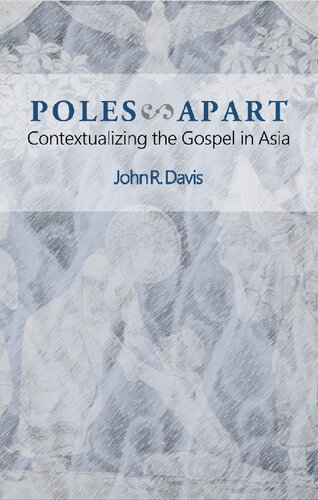 Poles Apart: Contextualizing the Gospel in Asia