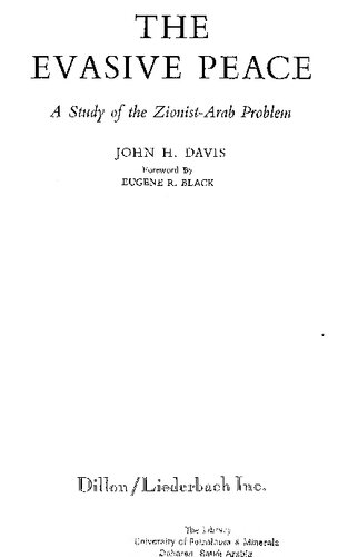The evasive peace: A study of the Zionist-Arab problem