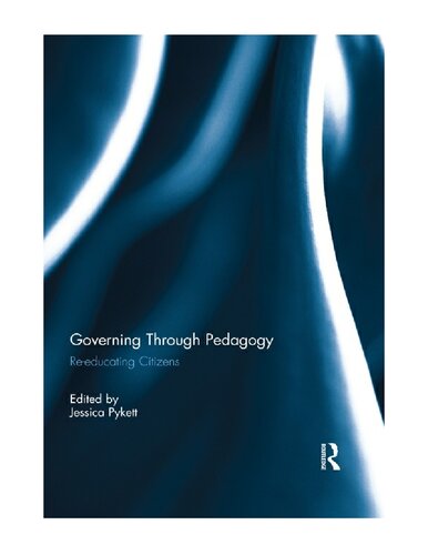 Governing Through Pedagogy: Re-educating Citizens