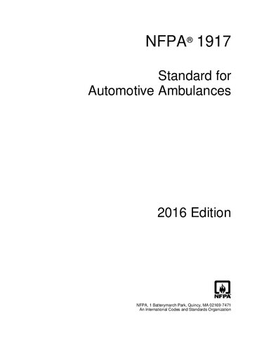 NFPA 1917 : Standard for Automotive Ambulances, 2016 Edition.