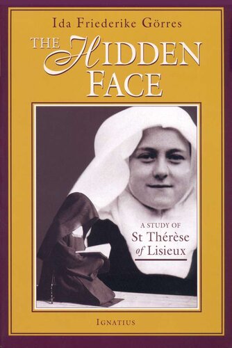 The Hidden Face: A Study of Therese of Lisieux