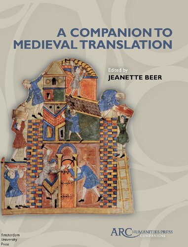 A Companion to Medieval Translation (ARC Companions)