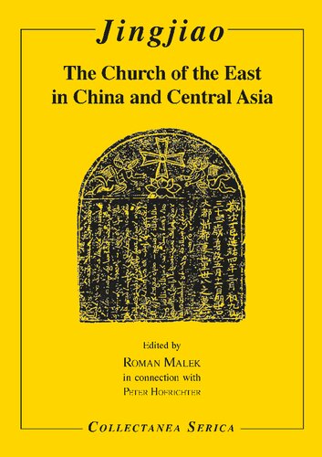 Jingjiao: The Church of the East in China and Central Asia