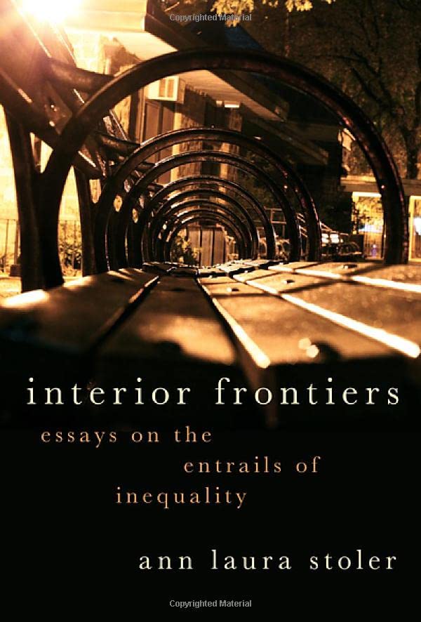 Interior Frontiers: Essays on the Entrails of Inequality