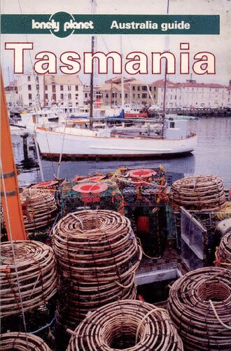 Tasmania: A Lonely Planet Australia Guide