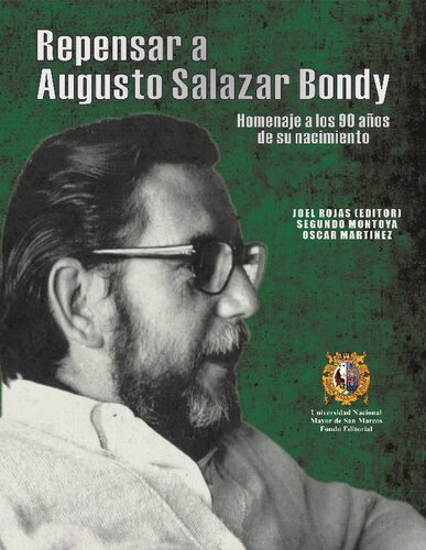 Repensar a Augusto Salazar Bondy. Homenaje a los 90 años de su nacimiento