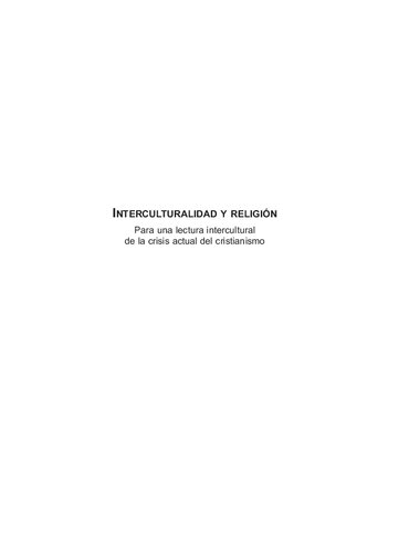 Interculturalidad y religión. Para una lectura intercultural de la crisis actual del cristianismo