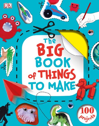 The Big Book of Things to Make