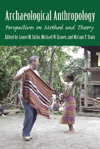 Archaeological Anthropology: Perspectives on Method and Theory