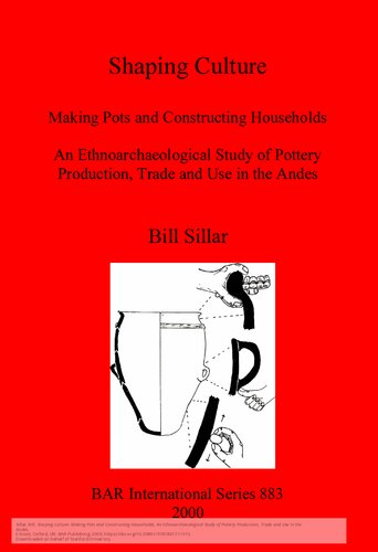 Shaping Culture: Making Pots and Constructing Households