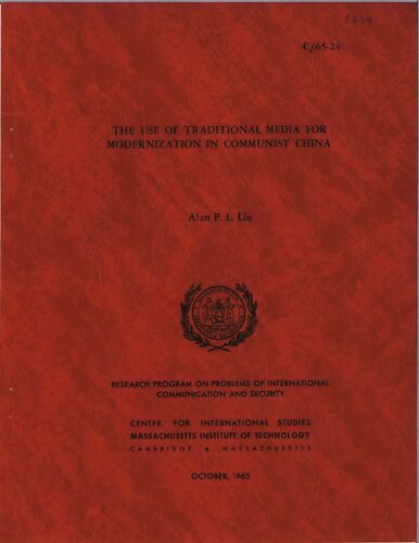 The Use of Traditional Media for Modernization in Communist China