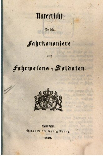 Unterricht für die Farhkanoniere und Fuhrwesens-Soldaten