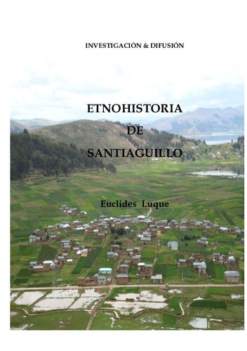 Etnohistoria de Santiaguillo (Huancané, Puno)