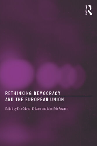 Rethinking Democracy and the European Union