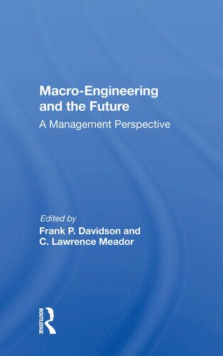 Macro-Engineering and the Future: A Management Perspective
