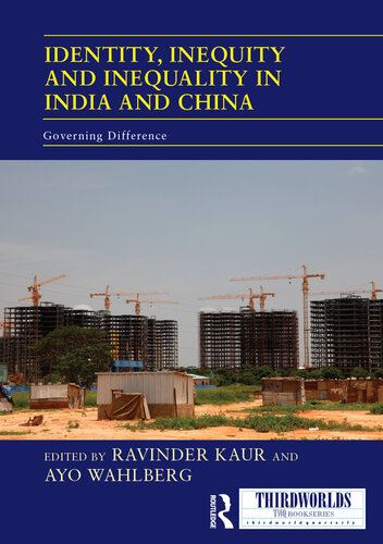 Identity, Inequity and Inequality in India and China: Governing Difference