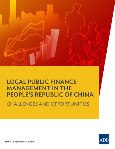 Local Public Finance Management in the People's Republic of China: Challenges and Opportunities