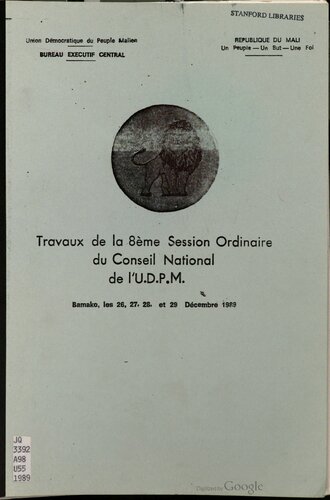 Travaux de la 8ème Session ordinaire du Conseil national de l’U.D.P.M.: Bamako, les 26, 27, 28 et 29 Décembre 1989