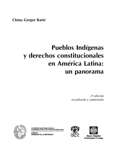 Pueblos Indígenas y derechos constitucionales en América Latina: un panorama