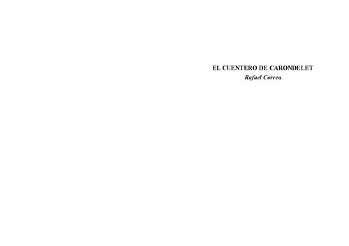 El cuentero de Carondelet: Rafael Correa