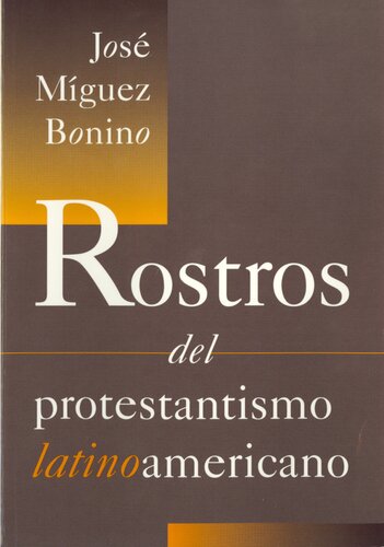 Rostros del protestantismo latinoamericano
