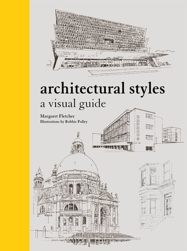 Architectural Styles: A Visual Guide