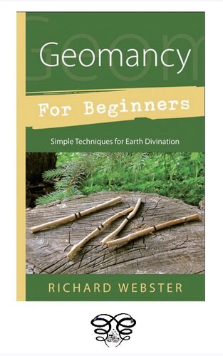 Geomancy for Beginners: Simple Techniques for Earth Divination