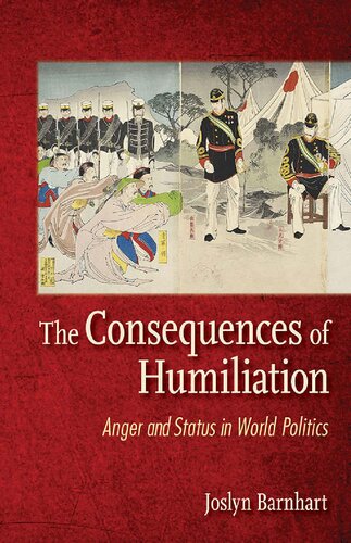 The Consequences Of humiliation: Anger And Status In World Politics