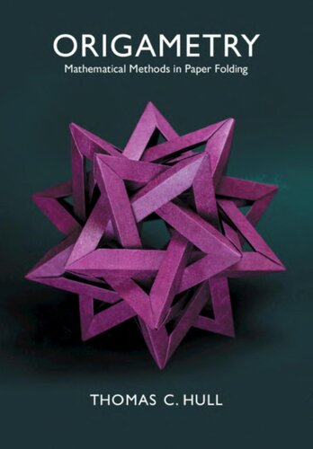 Origametry: Mathematical Methods in Paper Folding