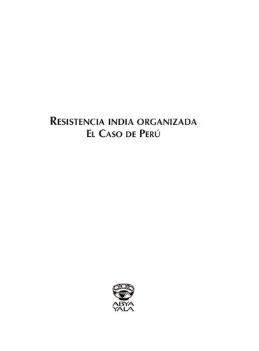 Resistencia india organizada. El caso de Perú