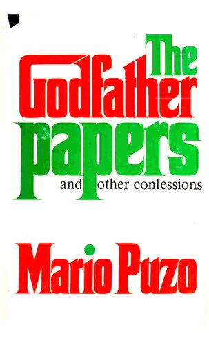The Godfather Papers and Other Confessions
