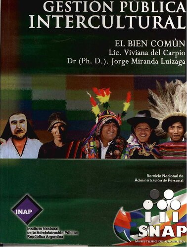Gestión pública intercultural: el bien común [incompleto]