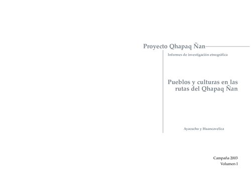 Pueblos y culturas en las rutas del Qhapaq Ñan: Ayacucho y Huancavelica