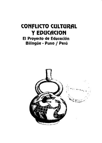 Conflicto cultural y educación. El Proyecto de Educación Bilingüe - Puno, Perú