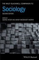 The Wiley Blackwell Companion to Sociology