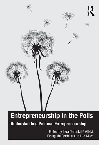 Entrepreneurship in the Polis: Understanding Political Entrepreneurship
