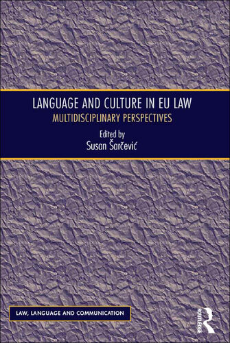 Language and Culture in Eu Law: Multidisciplinary Perspectives