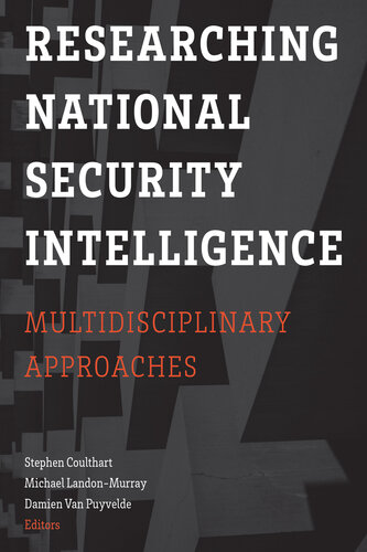 Researching National Security Intelligence: Multidisciplinary Approaches