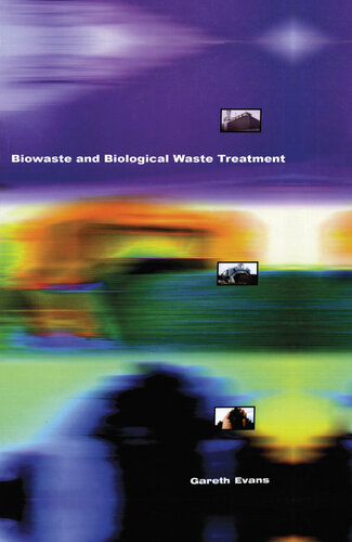 Biowaste and Biological Waste Treatment