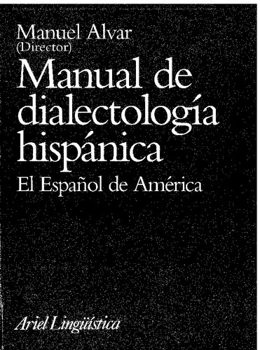 Manual de dialectología hispánica. El español de América